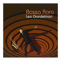 Leo Gandelman - Bossa Rara 영국수입반, 1CD