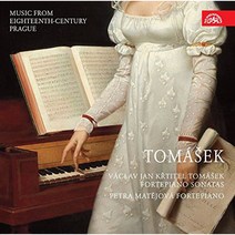 VACLAV JAN TOMASEK - FORTEPIANO SONATAS / PETRA MATEJOVA 토마셰크 : 세 곡의 포르테피아노 소나타 - 페트라 마테요바 체코수입반, 1CD