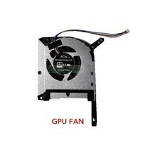 호환 ASUS TUF A17 FA706 IU FA706QR fa706ihf15 FX706 LI 게임용 노트북 GPU 그래픽 카드 쿨러 라디에이터 용 CPU 냉각 팬, 02 GPU fan_01 기타