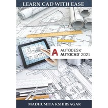 Autodesk AutoCAD 2021: Learn CAD With Ease (For Beginners) Paperback, Independently Published, English, 9798711870616