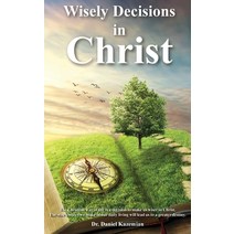 (영문도서) Wisely Decisions in Chrisst Paperback, New Harbor Press, English, 9781633572362