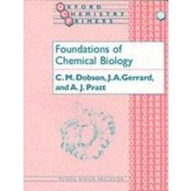 Foundations of Chemical Biology, Oxford U.K