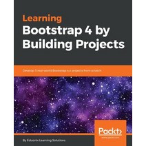 Learning Bootstrap 4 by Building Projects, Packt Publishing