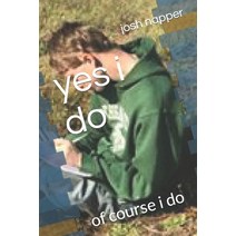 (영문도서) yes i do: of course i do Paperback, Independently Published, English, 9798764913292