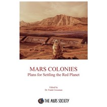 (영문도서) Mars Colonies: Plans for Settling the Red Planet Paperback, Polaris Books, English, 9780974144382