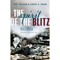 The Spirit of the Blitz Hardcover, Oxford University Press, USA