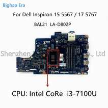 cpu Dell Inspiron 15 5567 17 노트북 인텔 4415U i3 i5 i7 CPU DDR4 BAL21 LAD802P CN081YW5 0DG5G3 057K0, 03 i37100U Processor