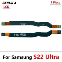 LCD 화면 메인 보드 커넥터 마더 연결 플렉스 케이블 삼성 갤럭시 S20 S21 S22 플러스 울트라 Fe 교체 부품, [12] S22 Ultra LCD, 12 S22 Ultra LCD