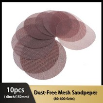 샌딩 원형 그라인더 사포 10 장 먼지가없는 6 인치 150mm 디스크 메쉬 천 연마 디스크 안티 블로킹 건식 연삭 80 240 그릿, 400