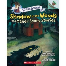 Mister Shivers #2: Shadow in the Woods and Other Scary Stories, Scholastic Inc