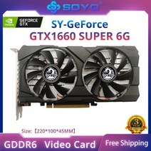 SOYO- GeForce GTX 1660 슈퍼 6G 그래픽 카드 NVIDIA GDDR6 GPU 비디오 게임 12nm RGB LED PCIE 마이닝 데스크탑 컴퓨터, [14] GTX 1660SUPER 6G