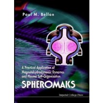 Spheromaks: A Practical Application of Magnetohydrodynamic Dynamos and Plasma Self-Organization(), ICP