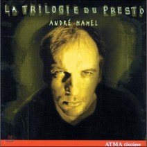 [CD] Julien Gregoire 앙드레 아멜: 프레스토 삼부작 (Andre Hamel: La Trilogie du Presto)