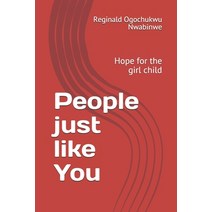 People just like You: Hope for the girl child Paperback, Gospel Warehouse Publishing