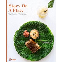 Story on a Plate:The Delicate Art of Plating Dishes, Die Gestalten Verlag