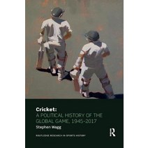 Cricket: A Political History of the Global Game 1945-2017 Paperback, Routledge, English, 9780367186111