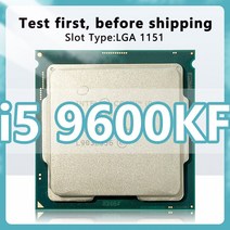 코어 i5-9600KF CPU 9 세대 LGA1151 i5 3.7GHz 9MB 6 스레드 14nm 신제품, 한개옵션0