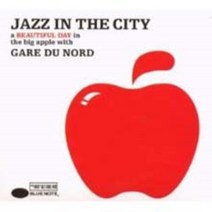 [CD] Gare Du Nord - Jazz In The City