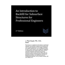 (영문도서) An Introduction to Backfill for Subsurface Structures for Professional Engineers Paperback, Independently Published, English, 9798389756328
