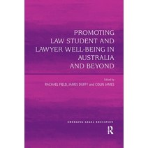 (영문도서) Promoting Law Student and Lawyer Well-Being in Australia and Beyond Paperback, Routledge, English, 9780367596743