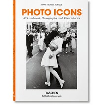 Photo Icons:50 Landmark Photographs and Their Stories, Taschen