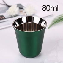 데미타세 데미타세잔 도피오잔 싱글찻잔 호텔커피잔 80ML 에스프레소 머그잔 304 스테인레스 스틸 커피 컵, 02 Greeen