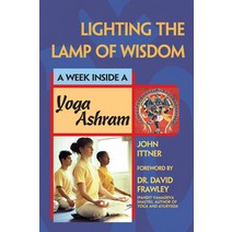 (영문도서) Lighting the Lamp of Wisdom: A Week Inside a Yoga Ashram Paperback, Skylight Paths Publishing, English, 9781893361522