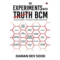 (영문도서) My Experiments with BCM: My BCM journey = Your BCM mentor/companion Paperback, Notion Press, English, 9781685382964