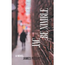 (영문도서) Jac Be Nimble Paperback, FriesenPress, English, 9781039130449