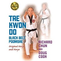 Tae Kwon Do Black Belt Poomsae: Original Koryo and Koryo Paperback, YMAA Publication Center, English, 9781594392641