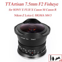 TTArtisan 7.5mm F2 어안 렌즈 MF 대형 조리개 APS-C for SONY E FUJI X Canon M EOS R Nikon Z Leica SIGMA L M43 카, 시그마
