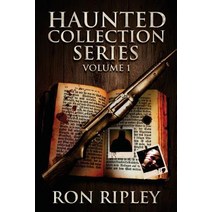 Haunted Collection Series: Books 1 to 3: Supernatural Horror with Scary Ghosts & Haunted Houses Paperback, Createspace Independent Pub..., English, 9781727755244