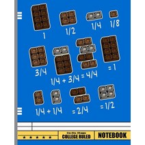 Chocolate Quick Maths Fractions Math Teacher Notebook: 8x10 Softback Blank Lined Composition Book;