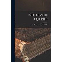 (영문도서) Notes and Queries; 11 pt. 1 (January-June 1855) Hardcover, Legare Street Press, English, 9781013581199