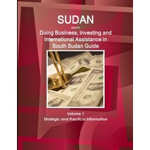 (영문도서) Sudan South: Doing Business Investing and International Assistance in South Sudan Guide Volu... Paperback, IBP USA, English, 9781438710679