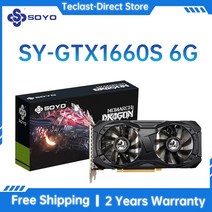 SOYO-신제품 RTX3060Ti 3070Ti 3080 2060S 2070S 1660S NVIDIA 8G/12G 게임용 GPU GDDR6 데스크탑 그래픽 카드 지원 데스크탑 G, 3.GTX 1660Super 6G