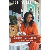 (영문도서) Second Time Around Paperback, DL White, English, 9798201380014