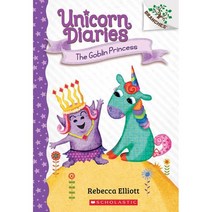 The Goblin Princess:A Branches Book (Unicorn Diaries #4) Volume 4, Scholastic Inc.