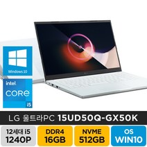 LG 2022 울트라PC 15UD50Q-GX50K 인텔 i5-1240P 윈도우10, WIN10 Home, 16GB, 512GB, 코어i5, 화이트