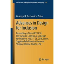 Advances in Design for Inclusion: Proceedings of the Ahfe 2018 International Conference on Design fo... Paperback, Springer