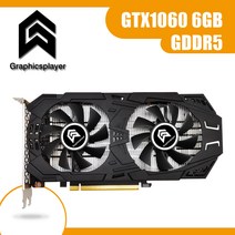 컴퓨터 그래픽 카드 원래 칩 GTX1060 6GB 3GB 192BIT 6144MB 비디오 카드 GA for PC 게임 NIDIA GTX, 08 GTX1060 6GB
