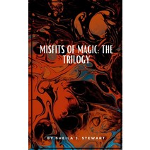 Misfits of Magic: The Trilogy Paperback, Independently Published, English, 9798551899013