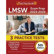 (영문도서) LMSW Exam Prep 2023 - 2024: 3 Practice Tests and ASWB Masters Study Guide for Social Work Lic... Paperback, Test Prep Books, English, 9781637752845