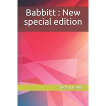 Babbitt: New special edition Paperback, Independently Published