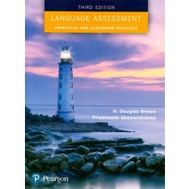 Language Assessment:PRINCIPLES AND CLASSROOM PRACTICES, Language Assessment, H. Douglas Brown(저),Pearson.., Pearson