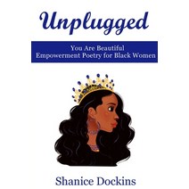 Unplugged: You Are Beautiful Paperback, Shanice Dockins