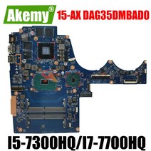 HP TPN-Q173 15-AX 15-BC N17P-G0-A1 노트북 마더 보드 DAG35DMBAD0 I5-7300HQ I7-7700HQ GTX1050 메인, 01 I5-7300HQ