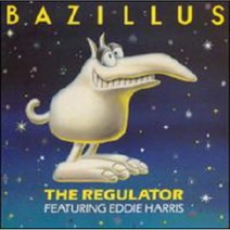 [CD] Bazillus/ Eddie Harris - The Regulator