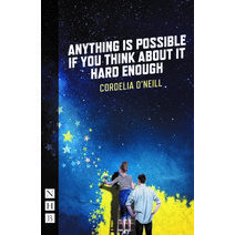 (영문도서) Anything Is Possible If You Think about It Hard Enough Paperback, Nick Hern Books, English, 9781848429109