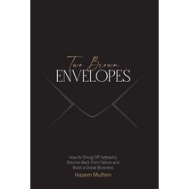 (영문도서) Two Brown Envelopes: How to Shrug Off Setbacks Bounce Back from Failure and Build a Global B... Hardcover, Houndstooth Press, English, 9781544524832